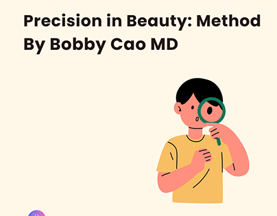 Precision in Beauty: Dr. Bobby Cao, MD's Method