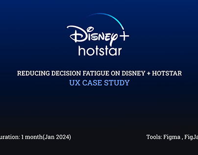 Reducing Decision Fatigue on Disney Hotstar