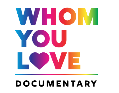 Whom You Love Documentary Campaign