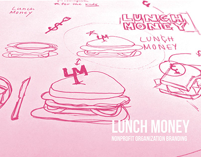 Lunch Money - Nonprofit Organization Branding