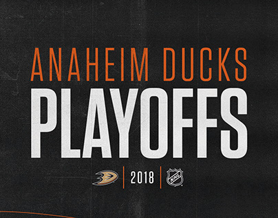 2018 | Anaheim Ducks Playoff Creative