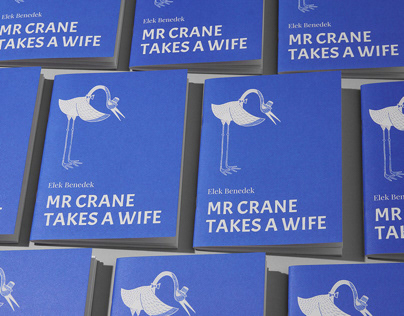 Mr. Crane takes a wife - book design and illustration
