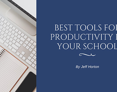 Jeff Horton DWI | Best Tools for Productivity school