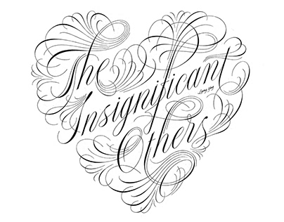 The Insignificant Others - Script Lettering Cartouche