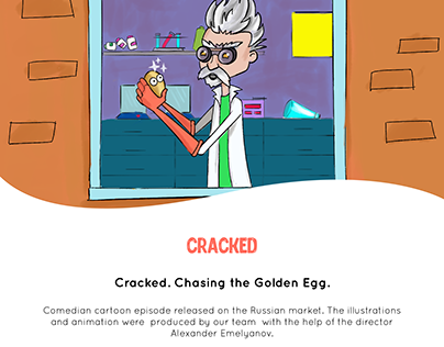 Cracked. Chasing the Golden Egg