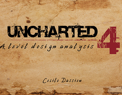 Uncharted 4 - Level design analysis (exploration)