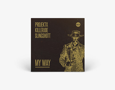Single Cover - ProjektX, KillerJoe, Slingshott / My Way