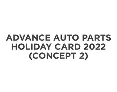 Advance Auto Parts Holiday Card 2022 (Concept 2)