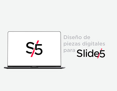 Diseño de piezas digitales para Slide5