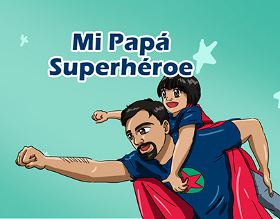 Banner: Mi papá superhéroe