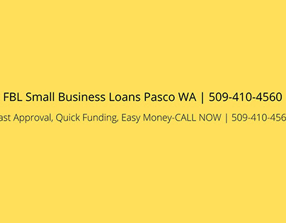 FBL Small Business Loans Pasco WA