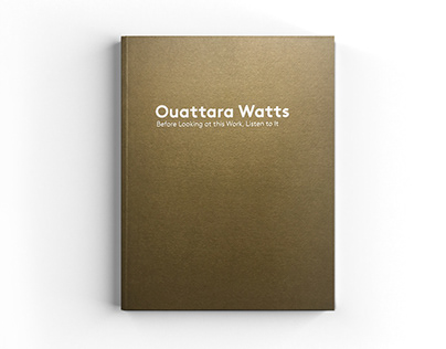 Catalogue Ouattara Watts - Before Looking at (...)