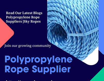 Read Our Latest Blogs Polypropylene Rope Suppliers