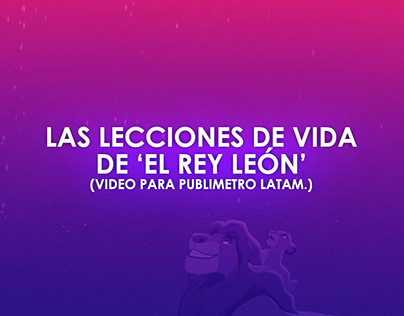 VIDEO: 7 lecciones de vida que nos dejó "El Rey León"