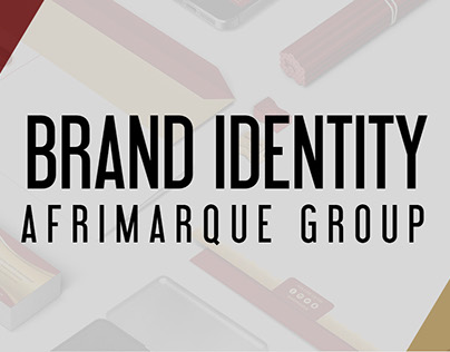 BRAND IDENTITY for AFRIMARQUE GROUP