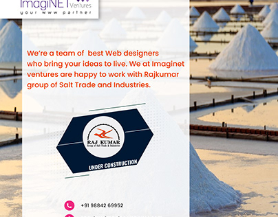 Construction of Raj Kumar Group of Salt Trade.