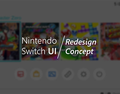 Nintendo Switch UI Redesign