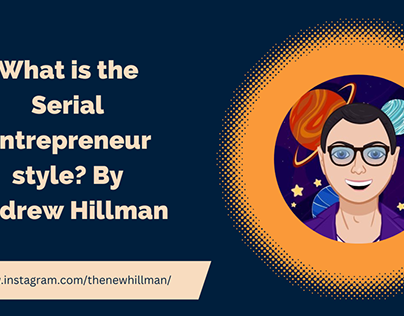 What is the Serial Entrepreneur style? By Andrew