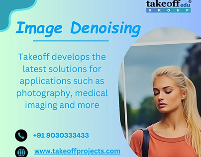 Advanced Image Denoising Solutions – Takeoff
