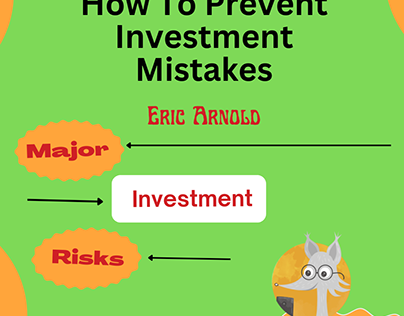 Eric Arnold - How to Prevent Investment Mistakes?