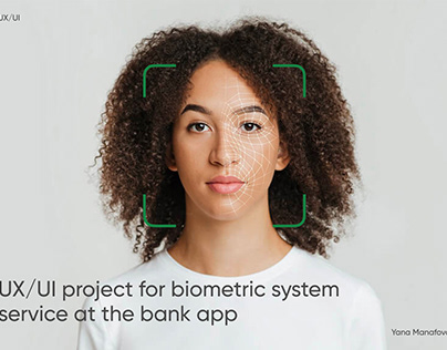 UX/UI project for biometric system at the bank app