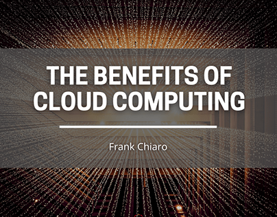 The Benefits of Cloud Computing