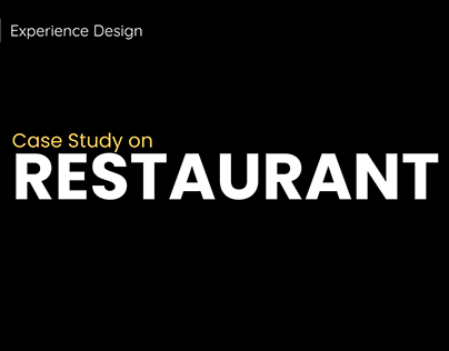 Case Study on Restaurants