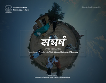 Sangharsh - A 360° VR Shortfilm