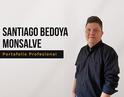 PORTAFOLIO SANTIAGO BEDOYA MONSALVE