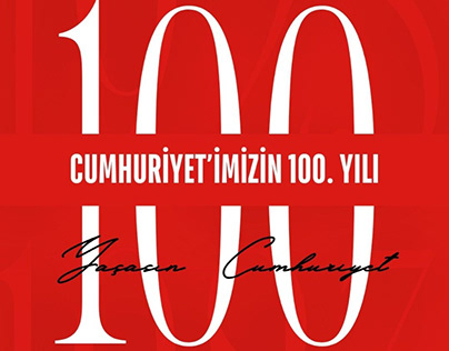 Cumhuriyet’imizin 100. Yılı Kutlu Olsun