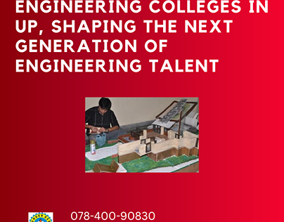Engineering Colleges in UP, Shaping the Next Generatio