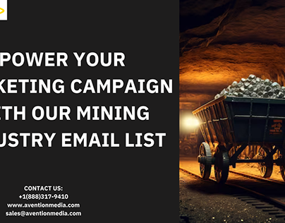 Get 100% Opt-in Mining Industry Email List In USA-UK