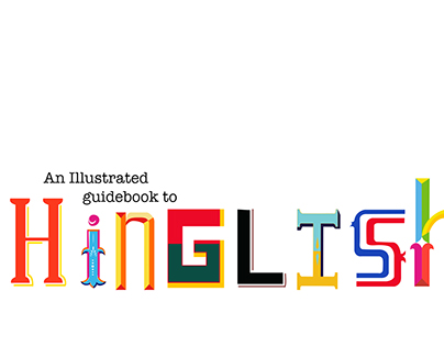 An illustrated guidebook to Hinglish