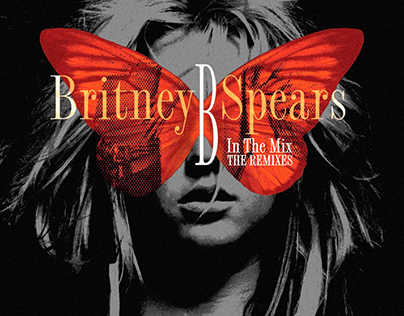 Britney Spears - B In The Mix: THE REMIXES