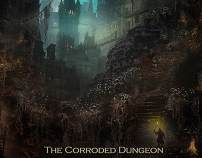 The Corroded Dungeon (Personal artwork)