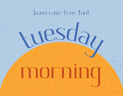 tuesday morning | Font