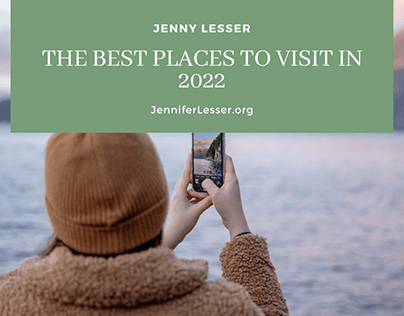 The Best Places to Visit in 2022