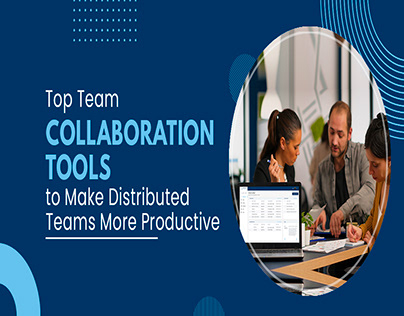 Top Team Collaboration Tools