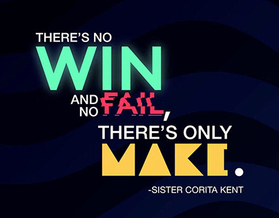Sister Corita Kent's 6th Rule