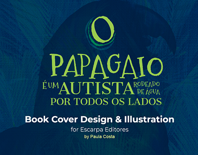 Book Ccover Design and Illustration - "O Papagaio..."