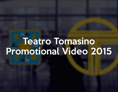 Teatro Tomasino Promotional Video 2015