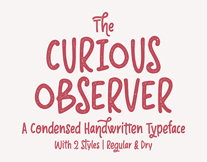 The Curious Observer | A Condensed Handwritten Typeface