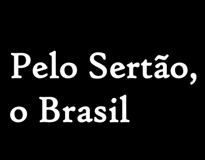 Pelo Sertão, o Brasil