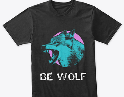 Be Wolf T-shirt design