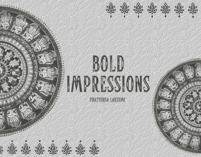 BOLD IMPRESSIONS (COLLECTION DEVELOPMENT)