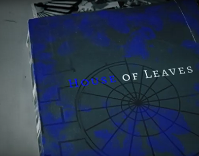Opening Sequence Design- House of Leaves