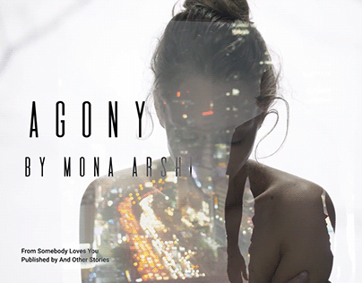 Mona Arshi - Agony | Trailer