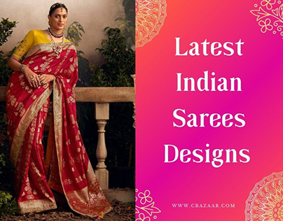 Elegance: Discover the Latest Indian Saree Designs