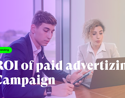 Measure the ROI of a paid advertising campaign