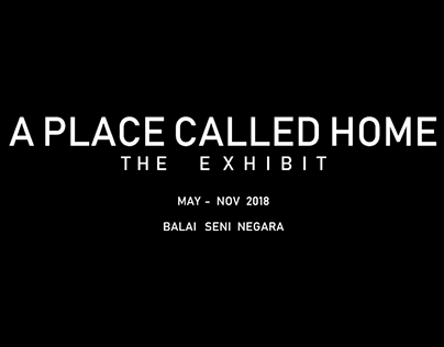 A Place Called Home - The Exhibit